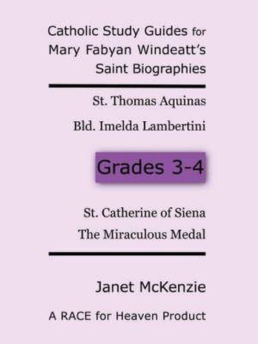 Cover image for Race for Heaven's Catholic Study Guides for Mary Fabyan Windeatt's Saint Biographies: Grades 3 and 4