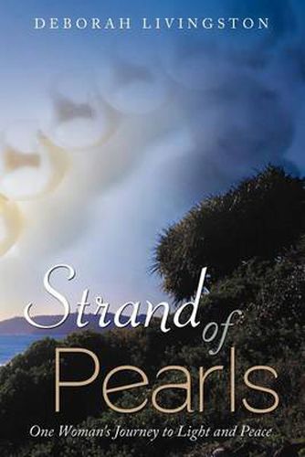 Cover image for Strand of Pearls: One Woman's Journey to Light and Peace