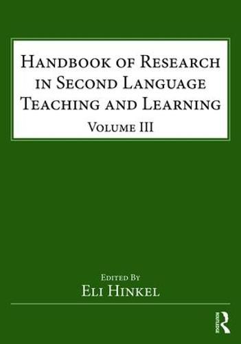 Cover image for Handbook of Research in Second Language Teaching and Learning: Volume III