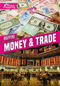 Cover image for Mapping Money & Trade