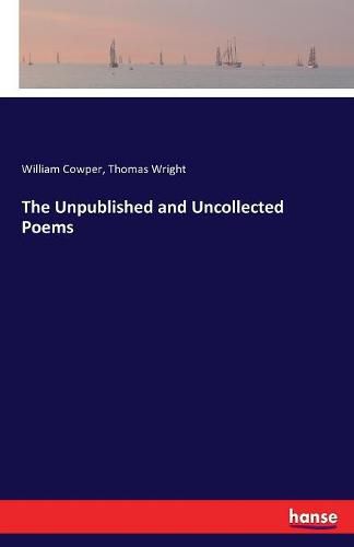 The Unpublished and Uncollected Poems