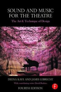 Cover image for Sound and Music for the Theatre: The Art & Technique of Design