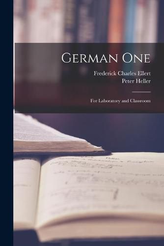 Cover image for German One; for Laboratory and Classroom