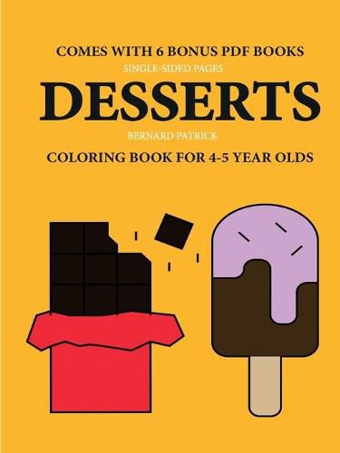 Cover image for Coloring Book for 4-5 Year Olds (Desserts)