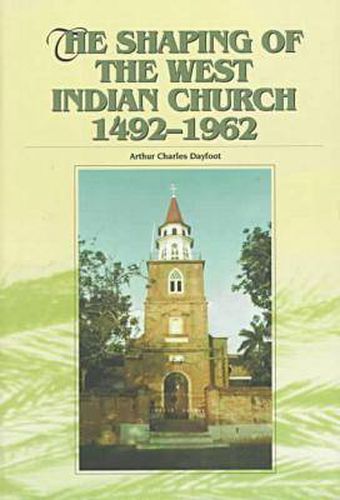 Cover image for A History of Protestant Churches in the West Indies