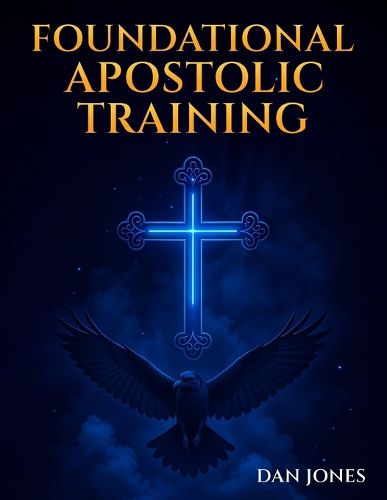 Cover image for Foundational Apostolic Training