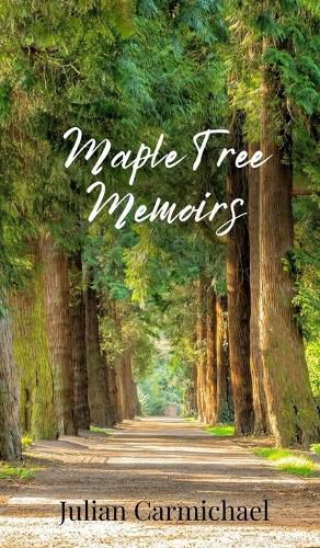 Cover image for Maple Tree Memoirs