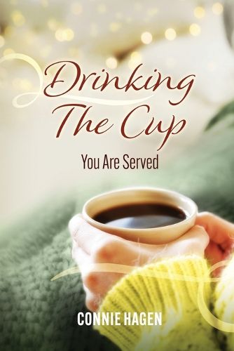 Cover image for Drinking The Cup You Are Served