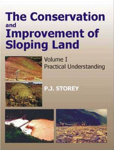 Cover image for Conservation and Improvement of Sloping Lands, Vol. 1: Practical Understanding