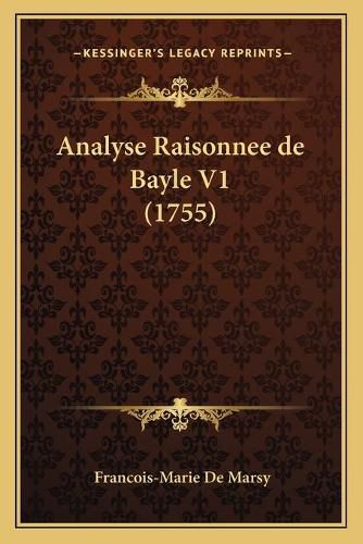 Analyse Raisonnee de Bayle V1 (1755)