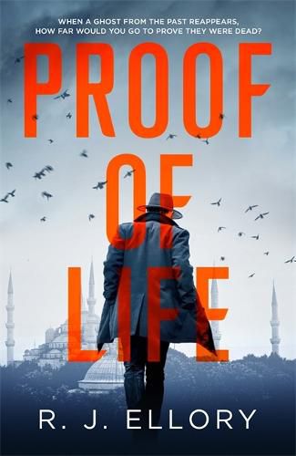 Proof of Life: The Gripping Espionage Thriller from an Award-Winning International Bestseller