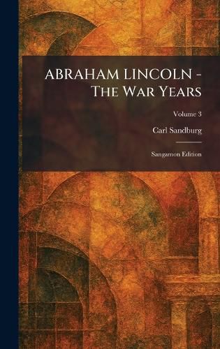 Cover image for ABRAHAM LINCOLN - The War Years