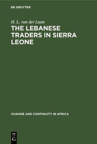 The Lebanese Traders in Sierra Leone