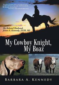 Cover image for My Cowboy Knight, My Boaz