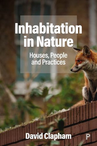 Cover image for Inhabitation in Nature: Houses, People and Practices