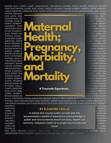 Cover image for MATERNAL HEALTH; PREGNANCY, MORBIDITY, and MORTALITY
