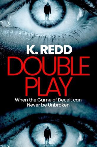 Double Play: When the Game of Deceit Can Never be Unbroken