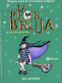 Cover image for La Peor Bruja de Vacaciones