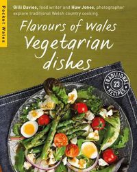 Cover image for Flavours of Wales: Vegetarian Dishes