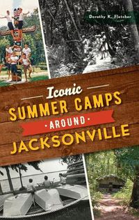 Cover image for Iconic Summer Camps Around Jacksonville