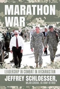Cover image for Marathon War: Leadership in Combat in Afghanistan