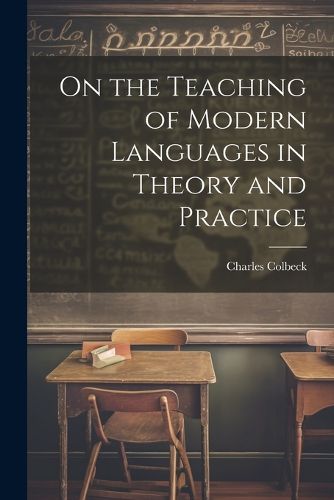 Cover image for On the Teaching of Modern Languages in Theory and Practice