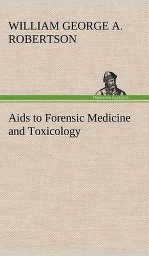 Cover image for Aids to Forensic Medicine and Toxicology