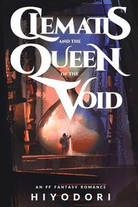 Cover image for Clematis and the Queen of the Void