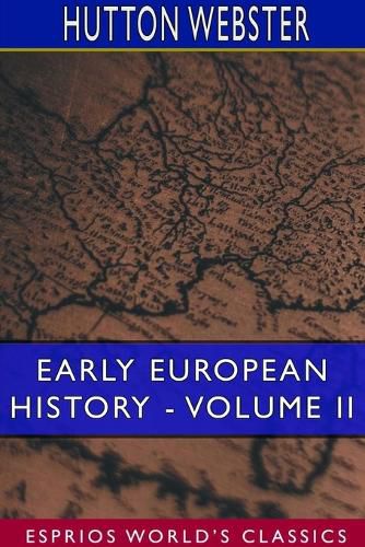 Cover image for Early European History - Volume II (Esprios Classics)