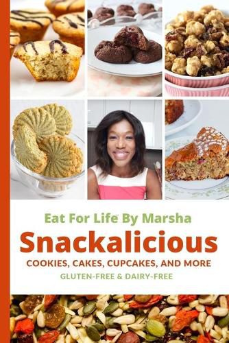 Cover image for Eat For Life By Marsha - Snackalicious