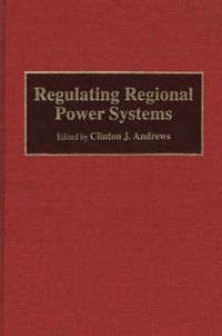 Cover image for Regulating Regional Power Systems