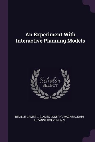 Cover image for An Experiment With Interactive Planning Models
