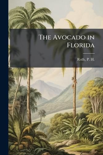 Cover image for The Avocado in Florida