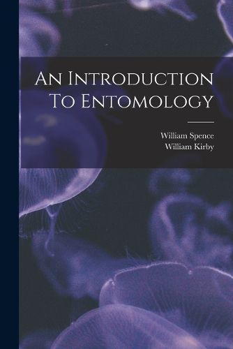 Cover image for An Introduction To Entomology