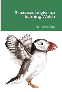 Cover image for 3 excuses to give up learning Welsh