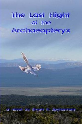 Cover image for The Last Flight of the Archaeopteryx