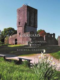 Cover image for Grahams of Rowan & Iredell Counties, North Carolina