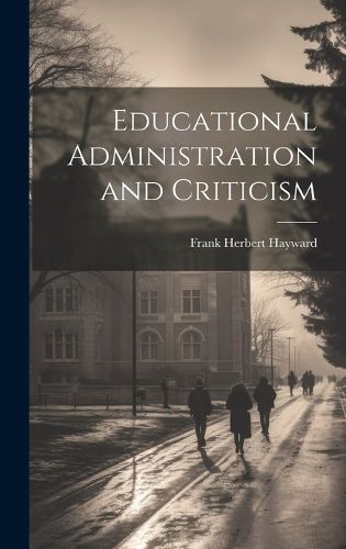 Cover image for Educational Administration and Criticism