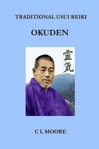 Cover image for Traditional Usui Reiki - Okuden