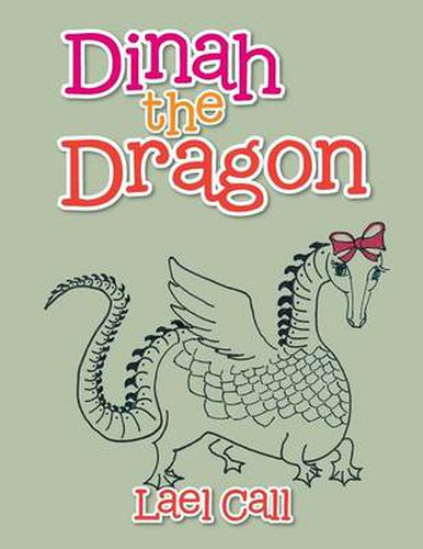 Cover image for Dinah the Dragon