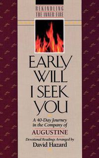 Cover image for Early Will I Seek You