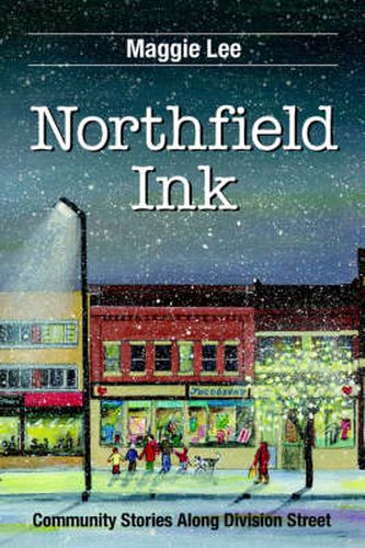 Cover image for Northfield Ink: Community Stories Along Division Street