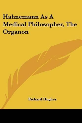 Cover image for Hahnemann as a Medical Philosopher, the Organon