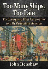 Cover image for Too Many Ships, Too Late