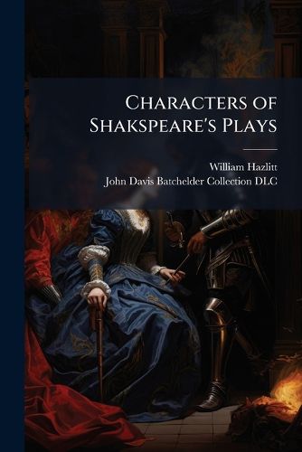 Cover image for Characters of Shakspeare's Plays