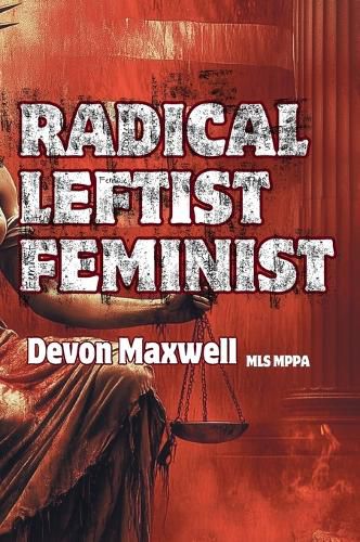 Cover image for Radical Leftist Feminist