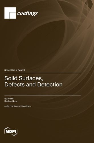 Cover image for Solid Surfaces, Defects and Detection