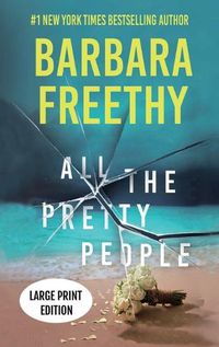 Cover image for All The Pretty People (LARGE PRINT EDITION)