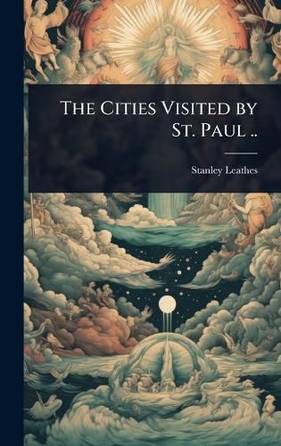 Cover image for The Cities Visited by St. Paul ..