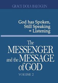 Cover image for The Messenger and the Message of God Volume 2